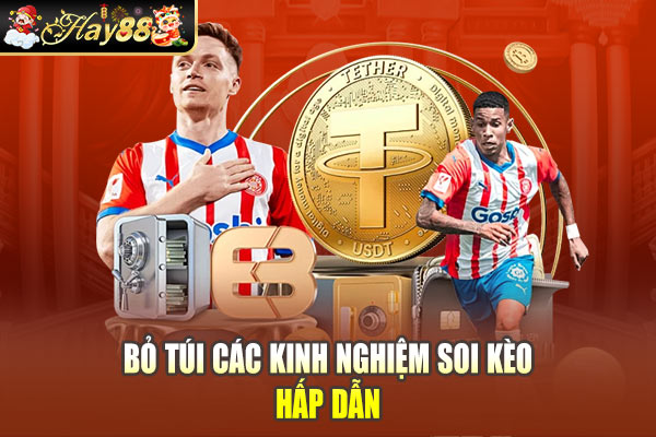Bỏ túi các kinh nghiệm soi kèo hấp dẫn Bỏ túi các kinh nghiệm soi kèo hấp dẫn