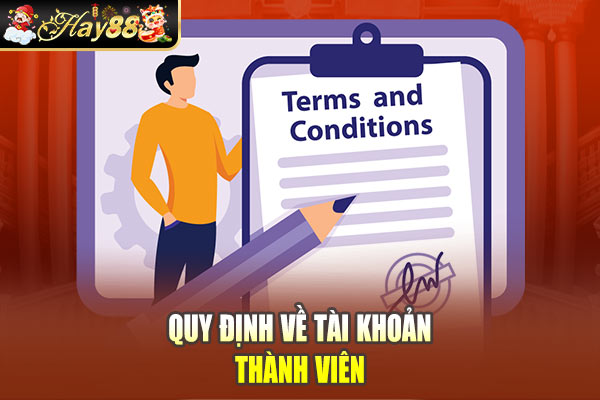 Quy định về tài khoản thành viên Quy định về tài khoản thành viên