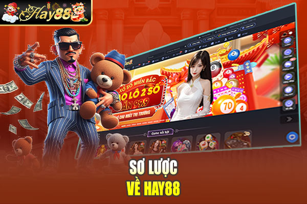 Sơ lược về Hay88 Sơ lược về Hay88