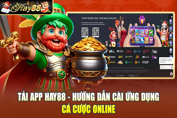 Tài Xỉu Hay88 - Live Betting Đẳng Cấp Nhất Hiện Nay