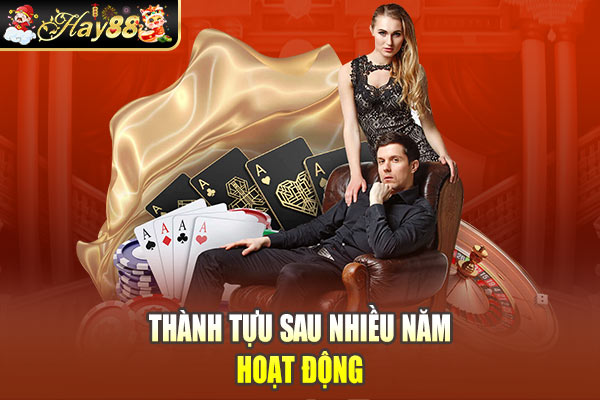 Thành tựu nhiều năm hoạt động Thành tựu nhiều năm hoạt động